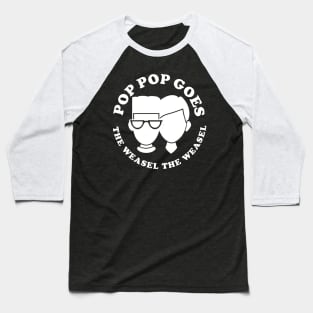 Pop Pop Goes the Weasel Baseball T-Shirt